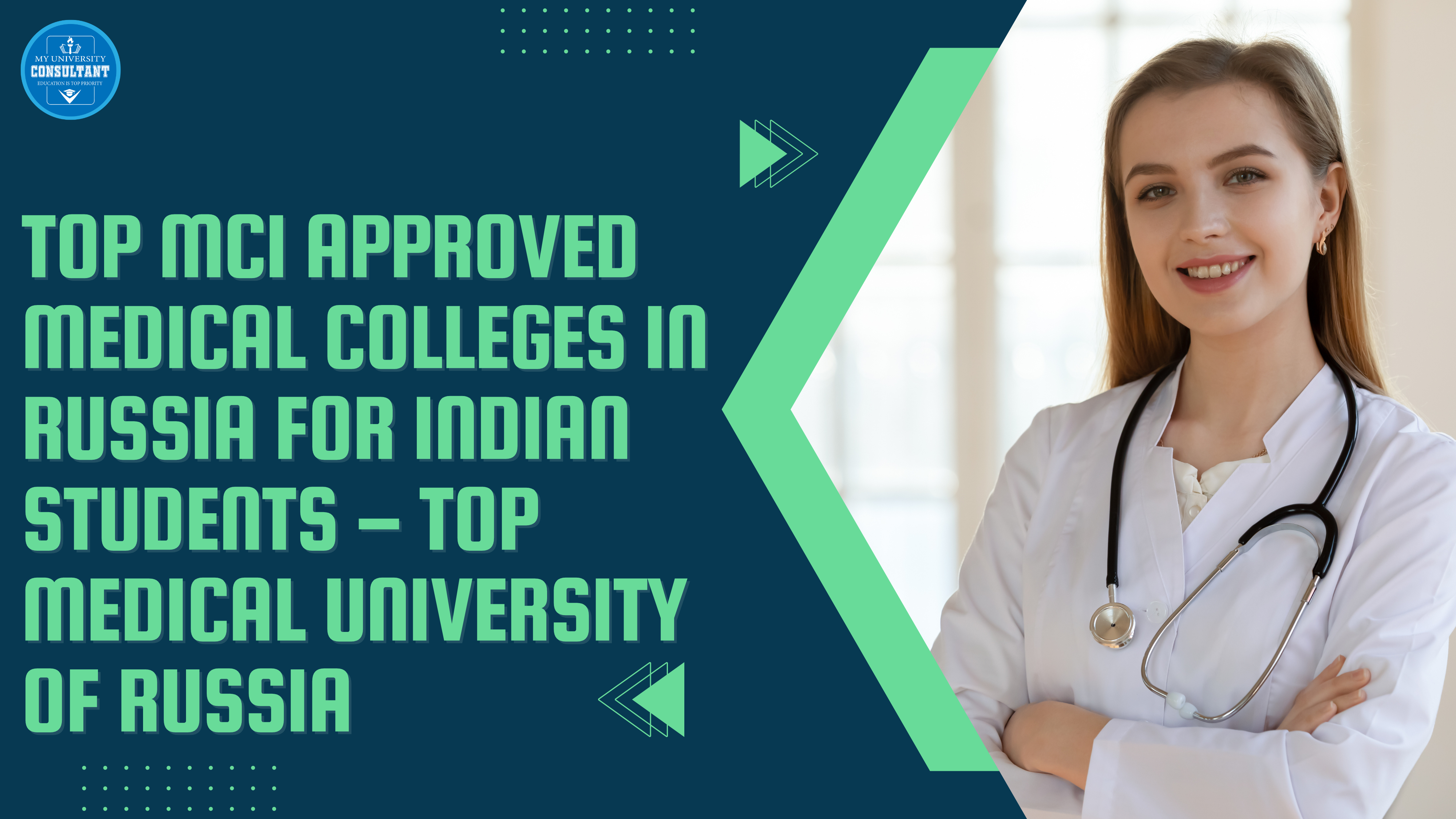Top MCI Approved Medical Colleges In Russia For Indian Students – Top Medical University Of Russia