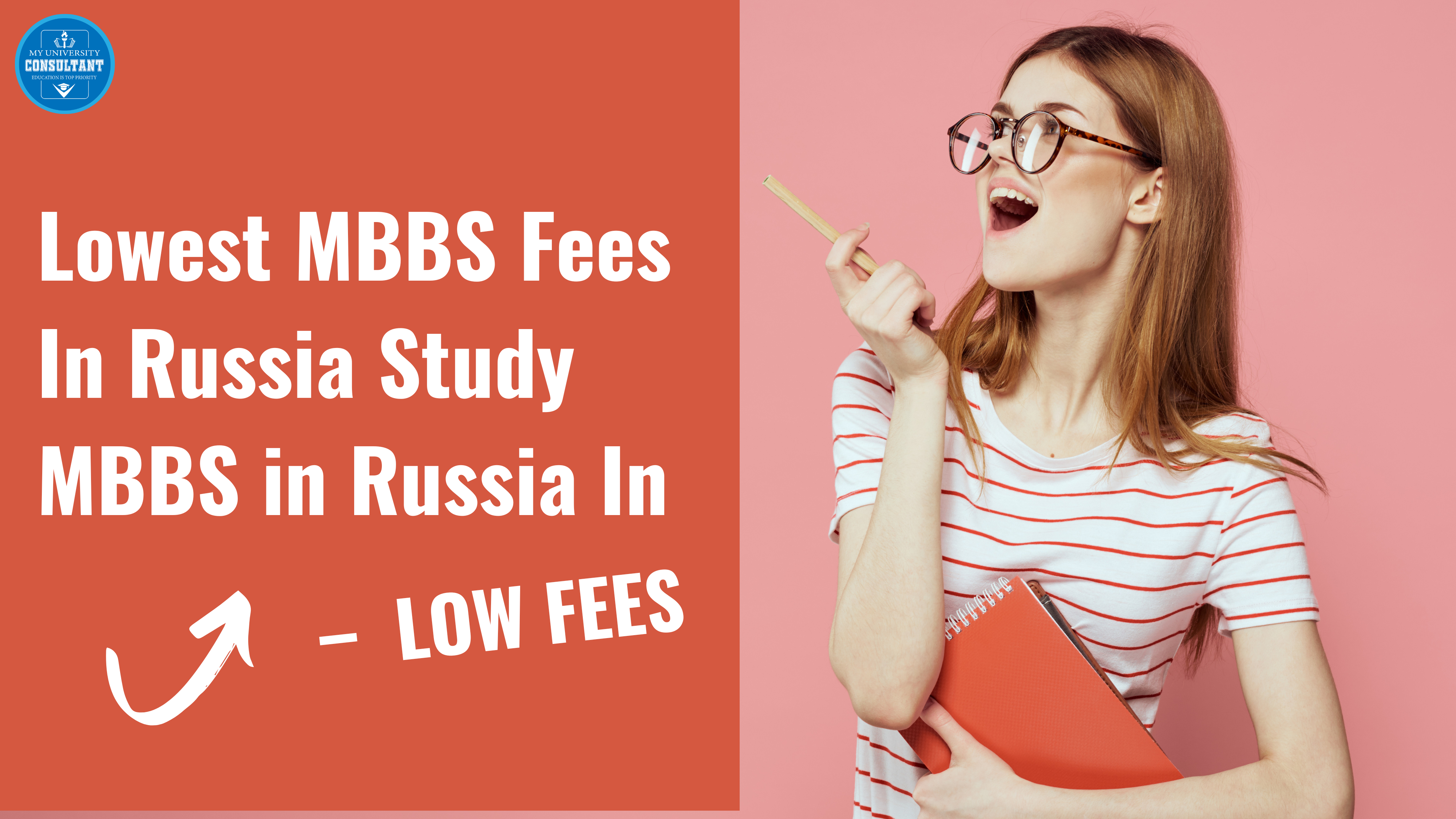 Lowest MBBS Fees In Russia – Study MBBS in Russia In Low Fees